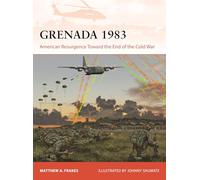 Grenada 1983: American Resurgence Toward the End of the Cold War