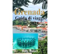 Grenada Guida di viaggio 2025