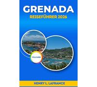 GRENADA REISEFÜHRER 2026