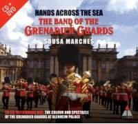 Grenadier Guards - Hands Across the Sea [Sousa Ma