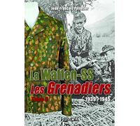 Grenadiers De La Waffen-ss: 1939-1945 (2)