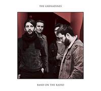 Grenadines The - Band On The Radio