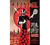 Matt Wagner Grendel: Devil by the Deed - Master's Edition (Copertina rigida)
