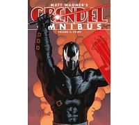 Grendel Omnibus Volume 4: Prime (Second Edition) by Wagner, Matt