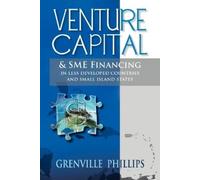Grenville Phillips Venture Capital & Sme Financing (Tascabile)