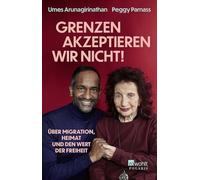 'Grenzen akzeptieren wir nicht!': Über Migration, Heimat und den Wert der Freiheit