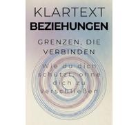 Grenzen, die verbinden: Wie du dich schützt, ohne dich zu verschließen