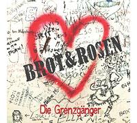Grenzgaenger - BROT & ROSEN
