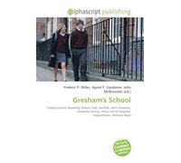Gresham's School: Coeducational, Boarding School, Holt, Norfolk, John Gresham, Grammar School, Henry VIII of England, Augustinians, Beeston Regis
