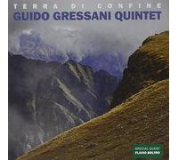 Gressani, Guido Quintet - Terra Di Confine