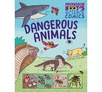 Greta Birch Professor Hoot's Science Comics: Dangerous Animal (Copertina rigida)