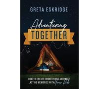 Greta Eskridge Adventuring Together (Tascabile)