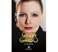 Greta Garbo, la divina