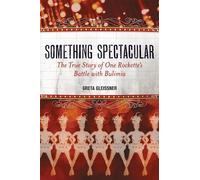 Greta Gleissner Something Spectacular (Tascabile)