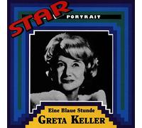 Greta Keller - Eine Blaue Stunde