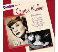 Greta Keller - Mine Alone