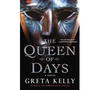 Greta Kelly The Queen of Days (Tascabile)