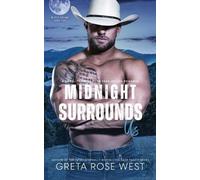 Midnight Surrounds Us: A Small-Town Western Fake-Dating Romance: 5