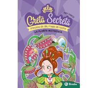 Greta Secreta, 2. La planta misteriosa