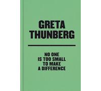 Greta Thunberg No One Is Too Small to Make a Difference Delux (Copertina rigida)
