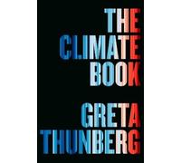 Greta Thunberg The Climate Book (Copertina rigida)