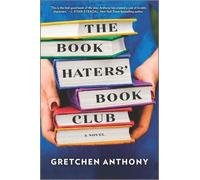 Gretchen Anthony The Book Haters' Book Club (Tascabile)