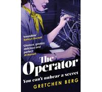 Gretchen Berg The Operator: 'Great humour and insight . . . Irresist (Tascabile)