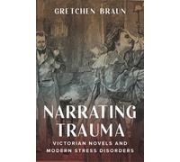 Gretchen Braun Narrating Trauma (Copertina rigida)