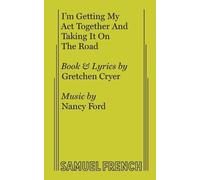 Gretchen Cryer Nanc I'm Getting My Act Together and Taking It on th (Tascabile)