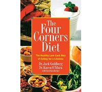 Gretchen E. Becker Jack Goldberg Karen O'Mara The Four Corners Diet (Tascabile)