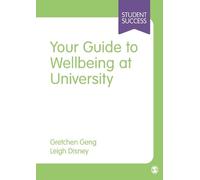 Gretchen Geng Leigh Disney Your Guide to Wellbeing at University (Tascabile)