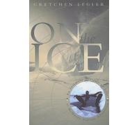 Gretchen Legler On the Ice (Tascabile)