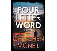 Gretchen McNeil Four Letter Word (Copertina rigida)