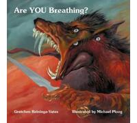 Gretchen Reininga-Yates Are You Breathing? (Tascabile)
