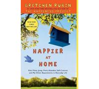 Gretchen Rubin Happier at Home (Tascabile)