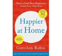 Gretchen Rubin Happier at Home (Tascabile)