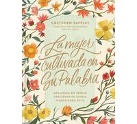 Gretchen Saffles mujer cultivada en Su Palabra, La (Copertina rigida)