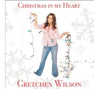 Gretchen Wilson - Christmas in My Heart