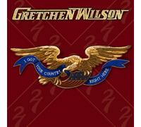 Gretchen Wilson - I Got Your Country Right Here