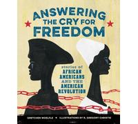 Gretchen Woelfle Answering the Cry for Freedom (Copertina rigida)