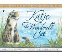 Gretchen Woelfle Katje the Windmill Cat (Tascabile)
