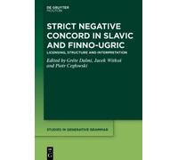 Gréte Dalmi Strict Negative Concord in Slavic and Finno-Ugric (Copertina rigida)