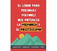 Grete Garrido El libro para personas mayores que potencia la memoria (Tascabile)