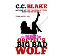 Gretel's Big Bad Wolf