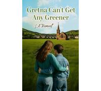 Gretna Can't Get Any Greener