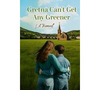 Gretna Can't Get Any Greener