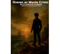 Greven av Monte Cristo: Modern förkortad version