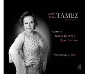 GREVER / LARA Mia Luisa Tamez Canta a Amria Grever y Agustin (CD)
