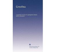Grevillea: a quarterly record of cryptogamic botany and its literature (Volume 2)