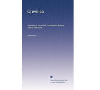 Grevillea: A quarterly record of cryptogamic botany and its literature (Volume 6)